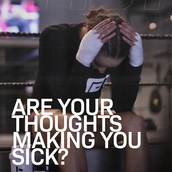 Are your thoughts making you sick?