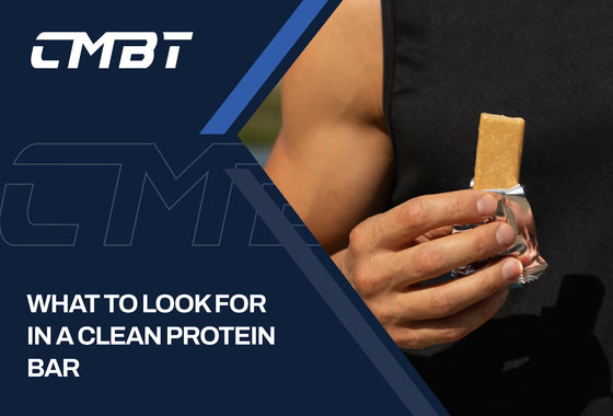 What to Look for in a Clean Protein Bar