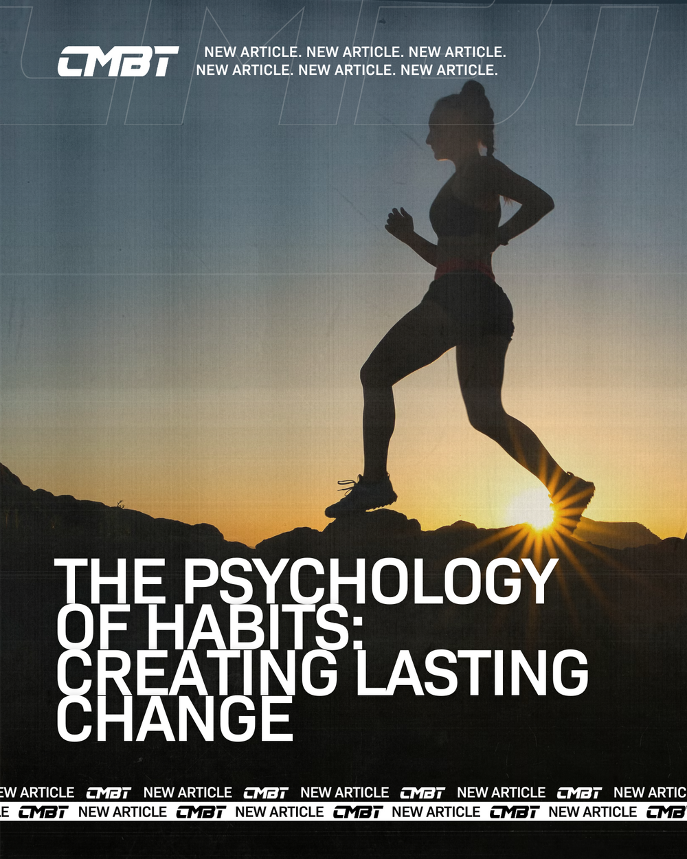 The Psychology of Habits: Creating Lasting Change – CMBT Nutrition