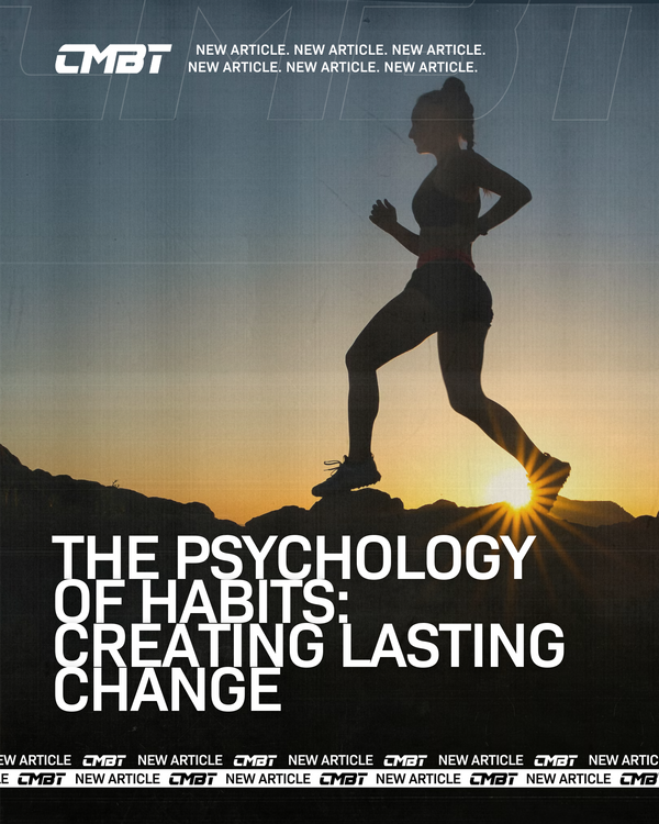 The Psychology of Habits: Creating Lasting Change