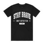 Stay Brave 'Self-Made' Tee